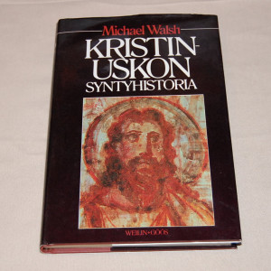 Michael Walsh Kristinuskon syntyhistoria